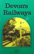 Devon's Railways by FARQUHARSON-COE, A.